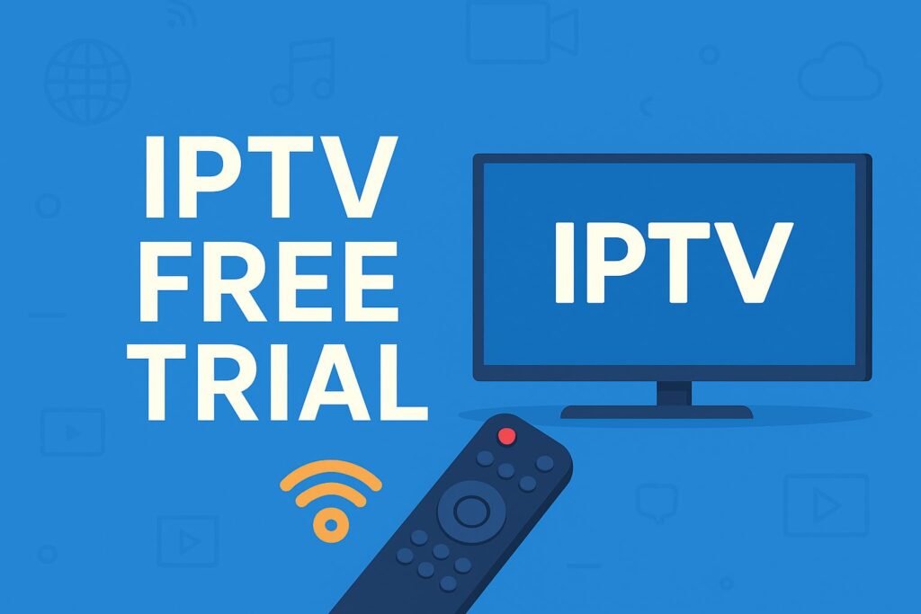IPTV Free Trial